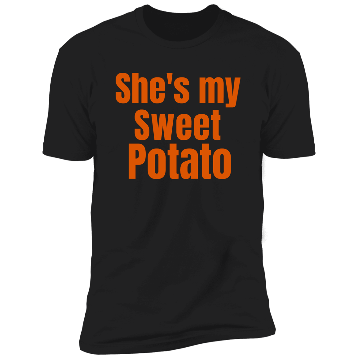 She's My Sweet Potato |I Yam Fun Thanksgiving T-Shirts For Husband, Wife, Friends, Partners